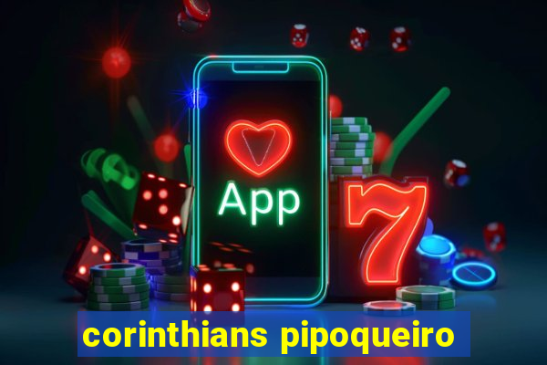 corinthians pipoqueiro